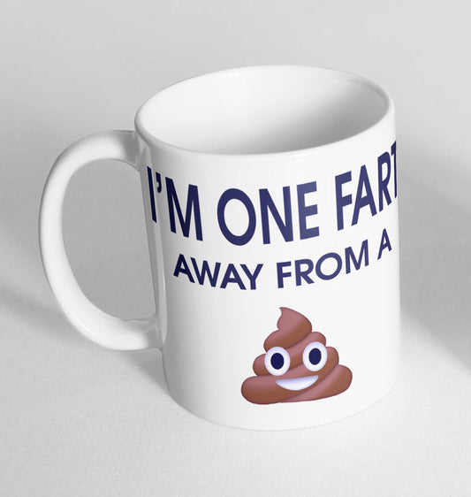 One Fart From A Poo Printed Cup Novelty Mug Funny Gift Coffee Tea Secret Santa