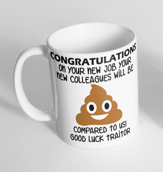 Congratulations On Your New Job Cup Ceramic Novelty Mug Funny Gift Coffee Tea 1