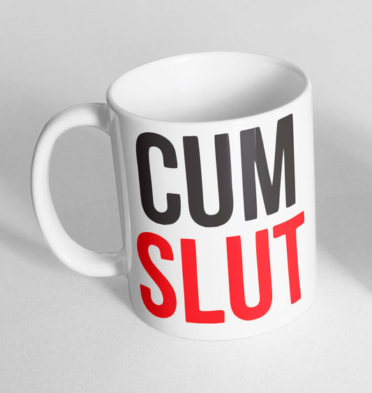 Black Cum Red Slut Design Printed Cup Ceramic Novelty Mug Funny Gift Coffee Tea