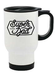 Fathers day Thermal Travel Mug Flask Coffee Tea Mug 58