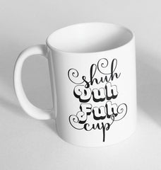 Funny Novelty Ceramic Printed Mug Thermal Mug Gift Coffee Tea 143