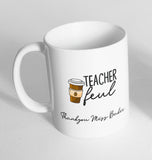 Personalised Thank you Teacher Mug Gift Ceramic Novelty Mug Funny Coffee Tea 9