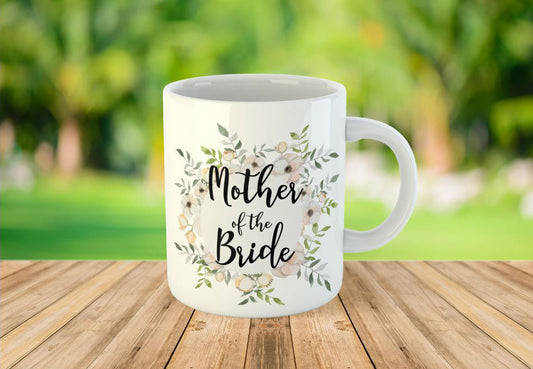 Mother Of The Bride Novelty Gift Printed Tea Coffee Ceramic Mug