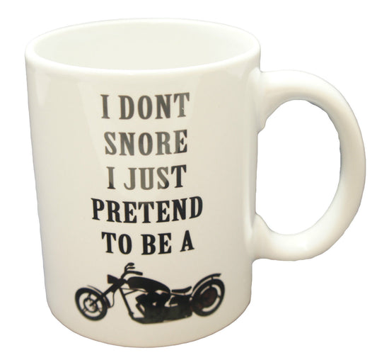 I DONT SNORE Printed Mug White Funny Novelty Cup Gift Present Mugs MOTORBIKE