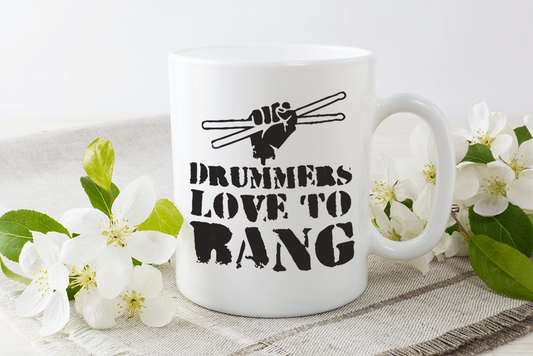 Drummers Love To Rang Novelty Cup Ceramic Mug Funny Gift Tea Coffee