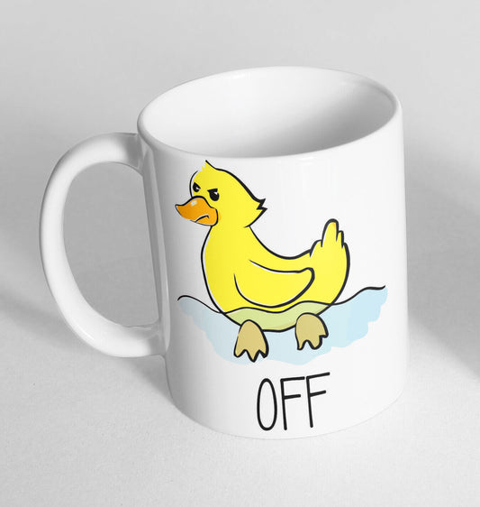 Duck Off Design Printed Cup Ceramic Novelty Mug Funny Gift Coffee Tea