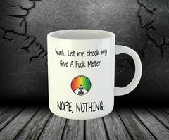 Give A F*ck Meter Nothing Funny Joke Don't Care Tea Coffee Mug 