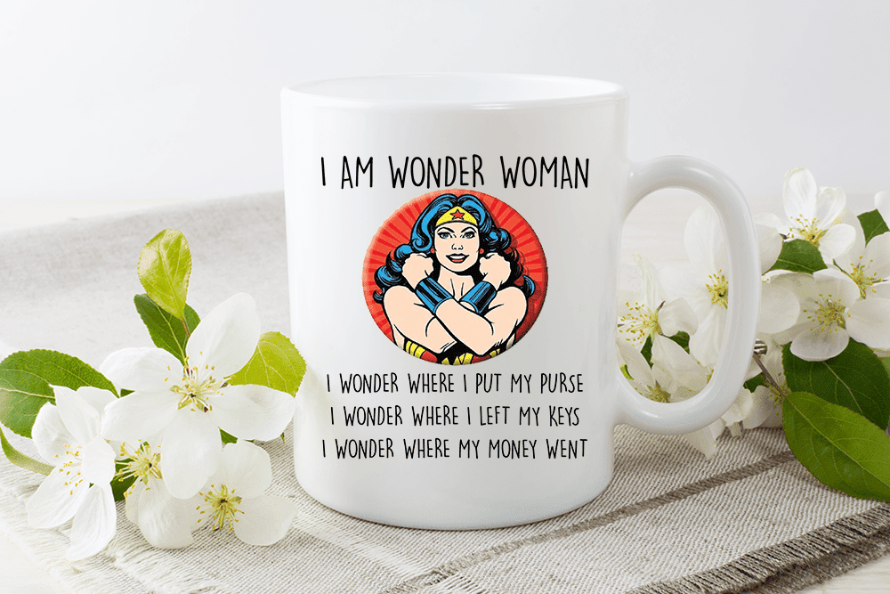 I Am Wonder Woman Novelty Gift Print Tea Coffee Mug