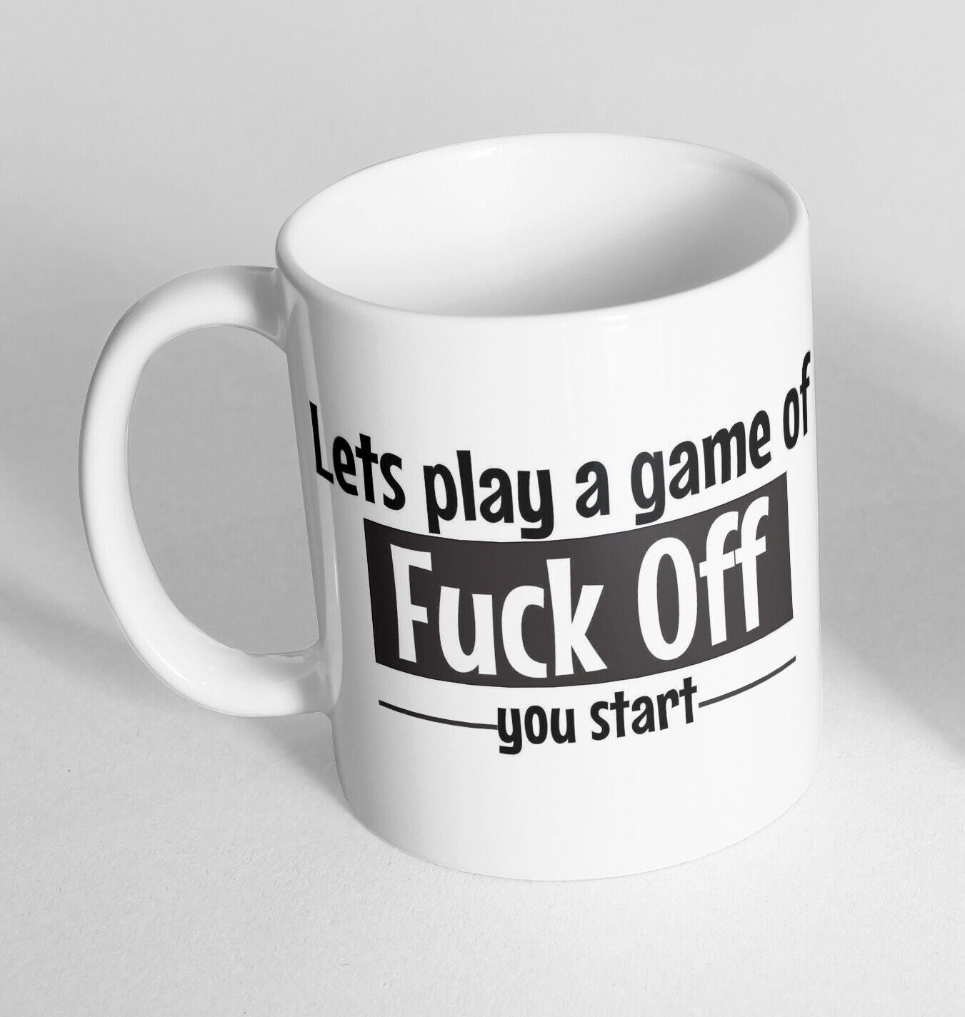 Lets Play A Game Of F Off Printed Cup Ceramic Novelty Mug Funny Gift Coffee Tea