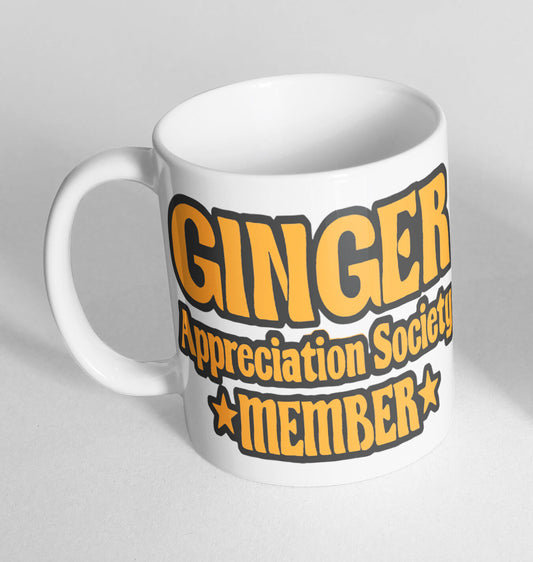 Ginger Appreciation Society Member Cup Ceramic Novelty Mug Funny Gift Tea Coffee