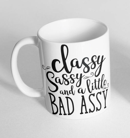 Classy Sassy And A Little Printed Cup Ceramic Novelty Mug Funny Gift Coffee Tea