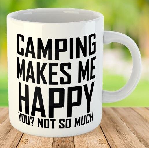 Camping Makes Me Happy Humour Funny Novelty Mug Coffee Cup Work Gift