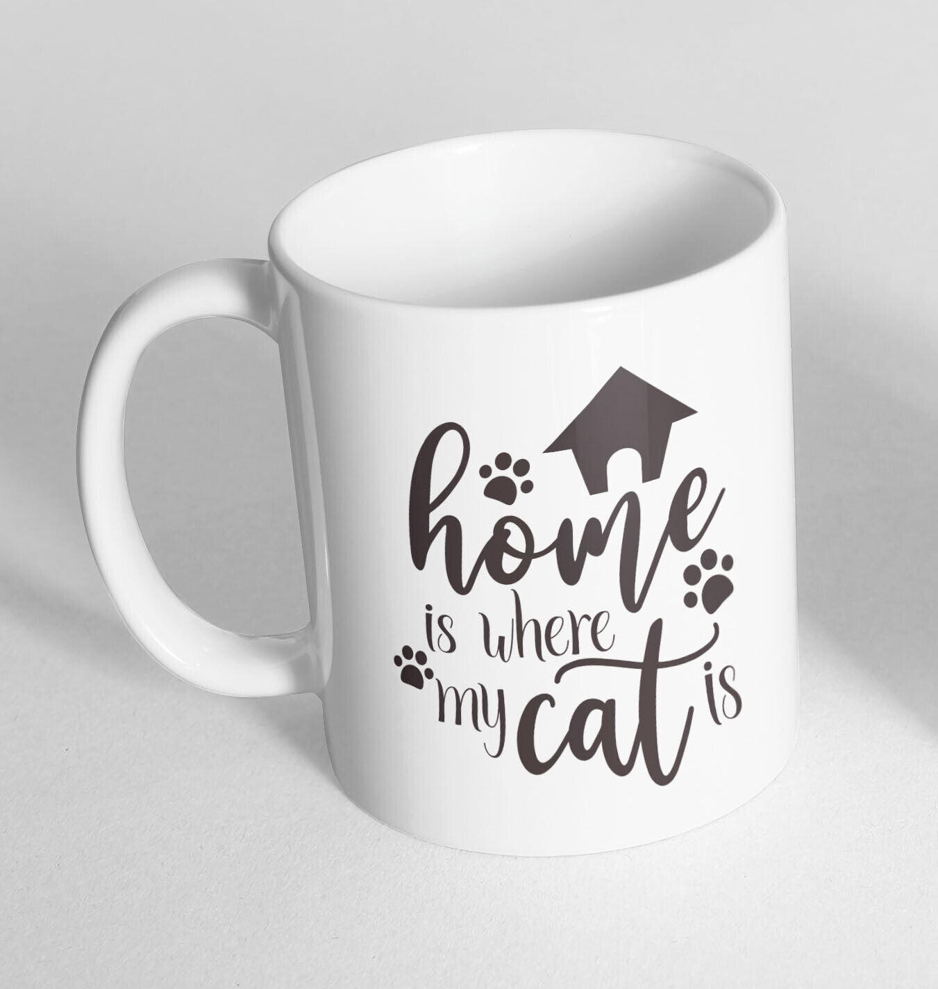 Home is where my cat is Design Printed Ceramic Novelty Mug Gift Coffee Tea 113