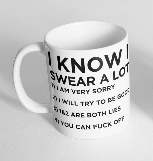 I Know I Swear A Design Printed Cup Ceramic Novelty Mug Funny Gift Coffee Tea