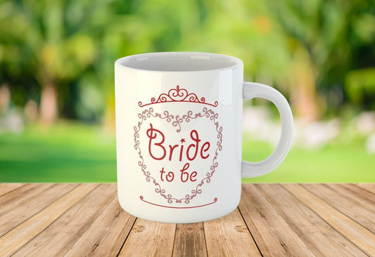 Bride To Be Novelty Gift Printed Tea Coffee Wedding Ceramic Mug
